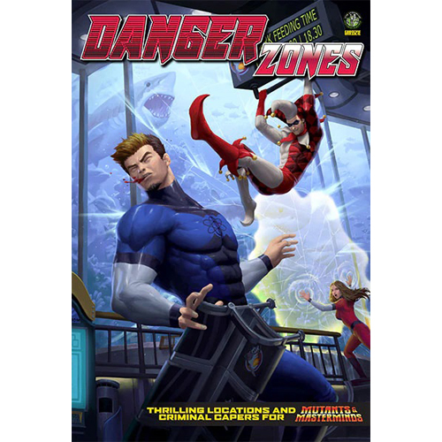 2!GRR5521 Mutants And Masterminds: 3rd Edition Danger Zones published by Green Ronin Publishing