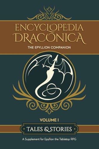2!MPG019 Epyllion RPG: Encyclopedia Draconica Volume 1 published by Magpie Games